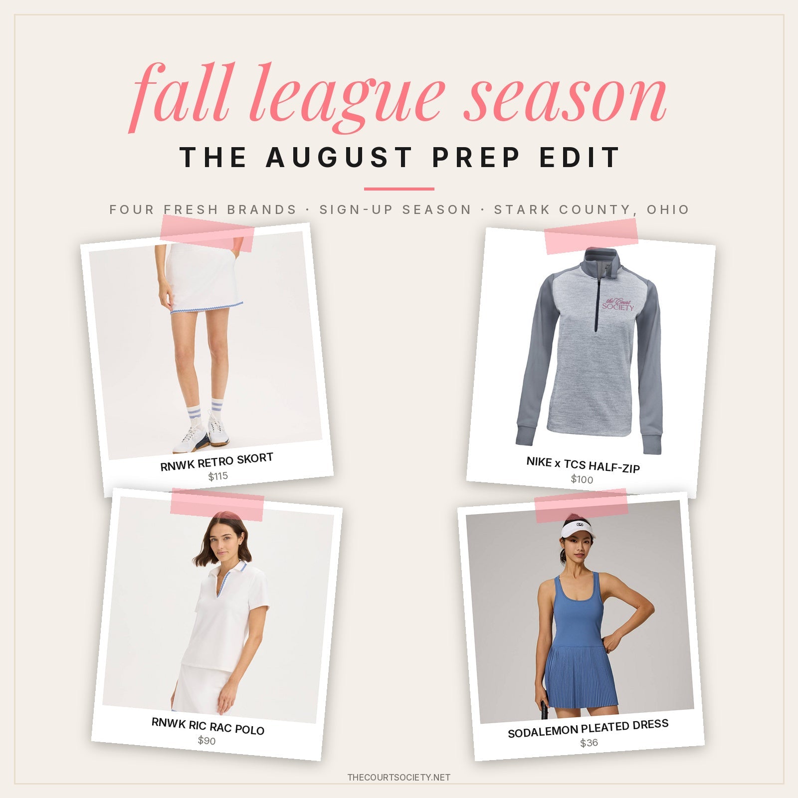 Fall league season — The August Prep Edit collage: RNWK retro skort and ric rac polo, Nike x The Court Society half-zip, and Sodalemon pleated tennis dress