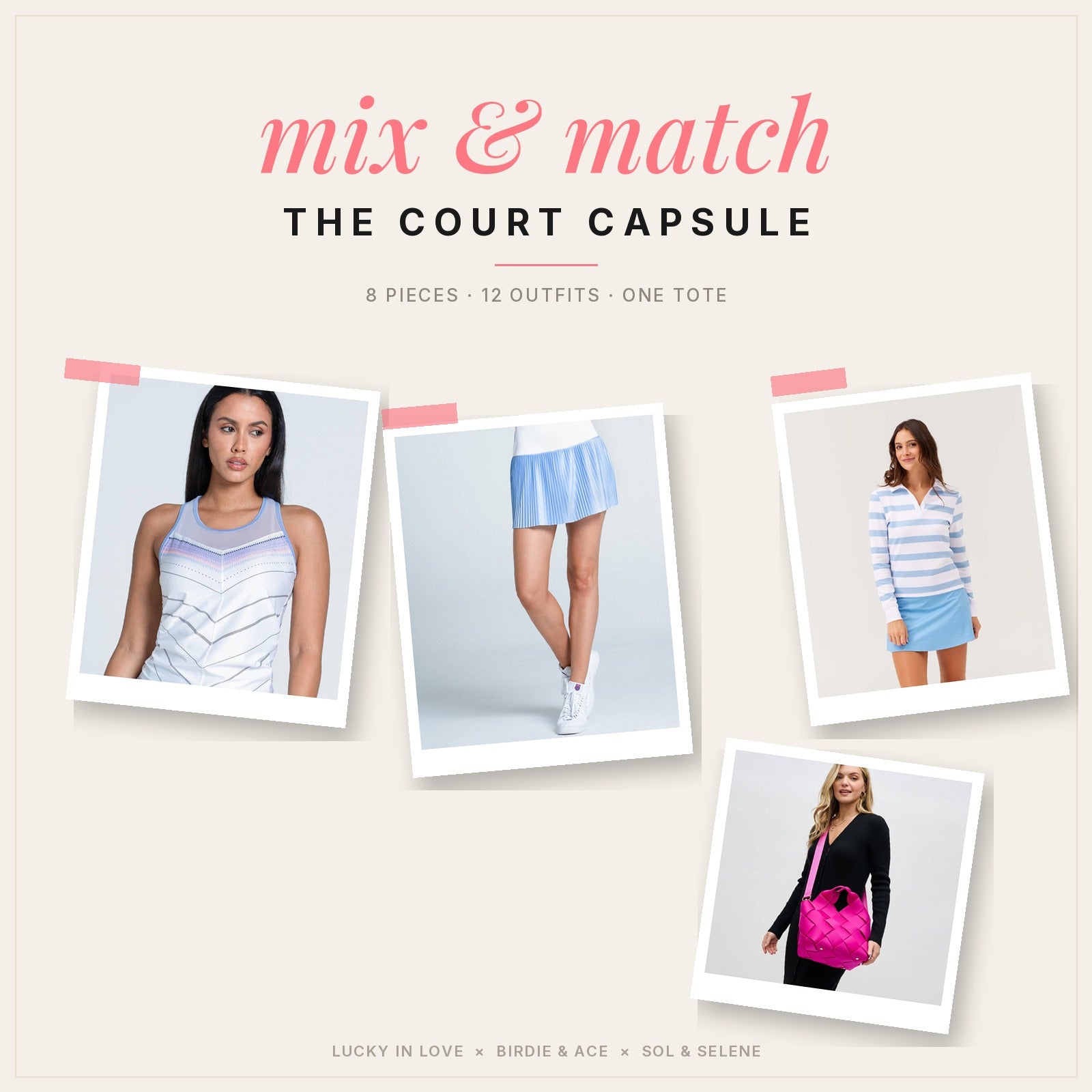 Mix & Match: The Court Capsule — collage of Lucky In Love, Birdie & Ace, and Sol & Selene pieces from The Court Society