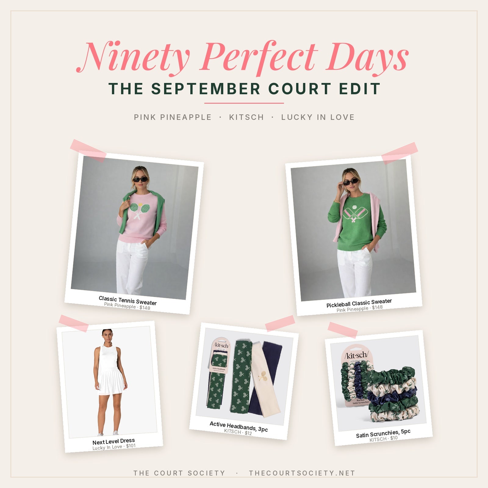 The Court Society September court edit — Pink Pineapple tennis and pickleball sweaters, Lucky In Love Next Level dress, and KITSCH tennis headbands and satin scrunchies arranged as polaroid tiles